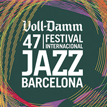 47 VOLL-DAMM FESTIVAL INTERNACIONAL DE JAZZ DE BARCELONA - 2015