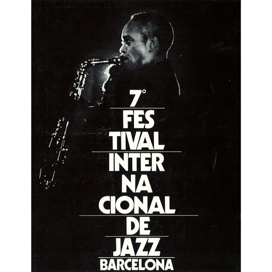 7 FESTIVAL INTERNACIONAL DE JAZZ DE BARCELONA - 1972