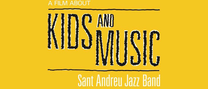 ´A FILM ABOUT KIDS AND MUSIC. SANT ANDREU JAZZ BAND´ S´IMPOSA A L´APARTAT NACIONAL DEL FESTIVAL IN-EDIT