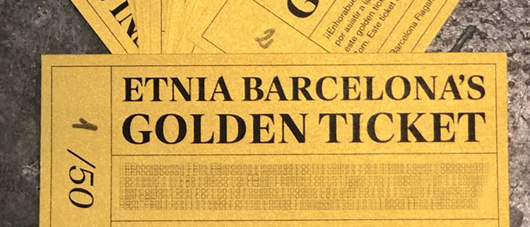 BUSCA EL TEU GOLDEN TICKET D´ETNIA BARCELONA