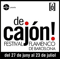 DE CAJÓN! FESTIVAL FLAMENCO DE BARCELONA 2006