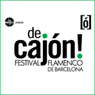 DE CAJÓN! FESTIVAL FLAMENCO DE BARCELONA 2008
