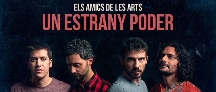 ELS AMICS DE LES ARTS PRESENTAN ´UN ESTRANY PODER´