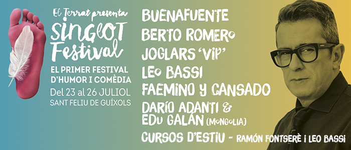 SINGLOT FESTIVAL, QUATRE DIES D´HUMOR I COMÈDIA A SANT FELIU DE GUÍXOLS