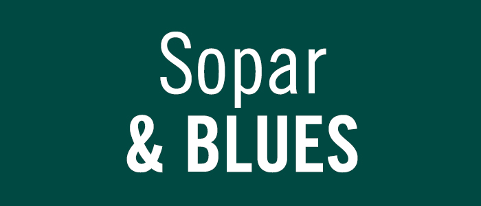 SOPAR & BLUES
