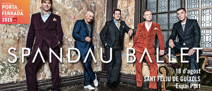 SPANDAU BALLET A PORTA FERRADA